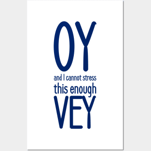 Oy, and I cannot stress this enough, vey! Posters and Art